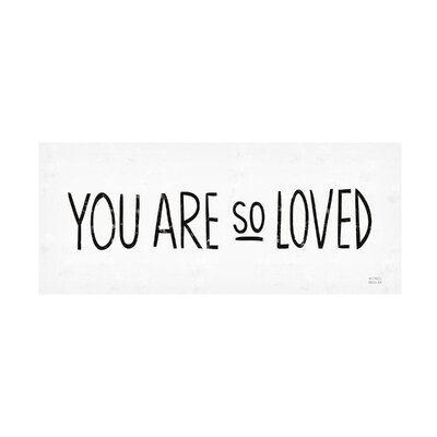 Michael Mullan 'You Are So Loved I' Canvas Art - Image 0