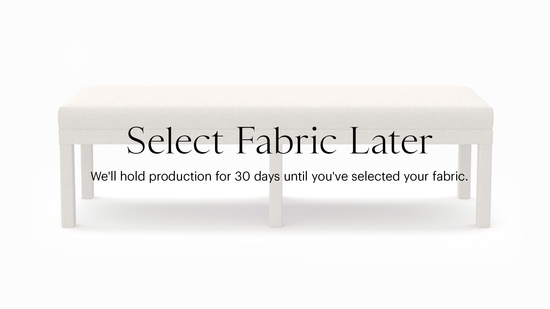 Parsons Bench, Buy Now, Decide Later - Image 0