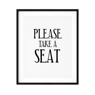 Please Take A Seat - Unframed Textual Art Print on Paper - Image 0