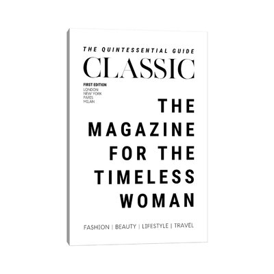 The Classic Woman's Magazine Cover For The Timeless Woman by Design Harvest - Wrapped Canvas Advertisements - Image 0