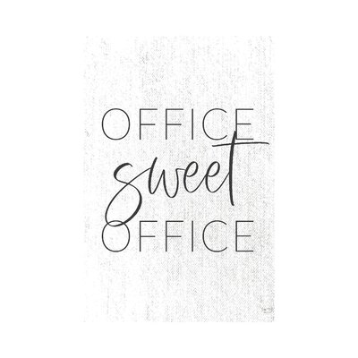 Office Sweet Office by Lux + Me Designs - Wrapped Canvas Textual Art - Image 0