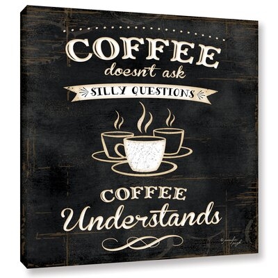 Coffee Understands Gallery Wrapped Canvas - Image 0