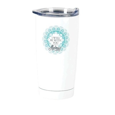 Tumbler I Will Be With You Ss White 20 Oz - Image 0