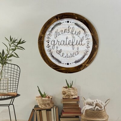 'Thankful Grateful Blessed' Inspirational Print on Wood Farmhouse Wall Decor - Image 0