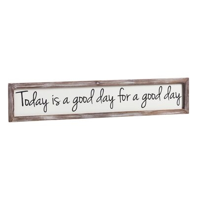'Today Is a Good Day' - Picture Frame Typography Print on Wood - Image 0