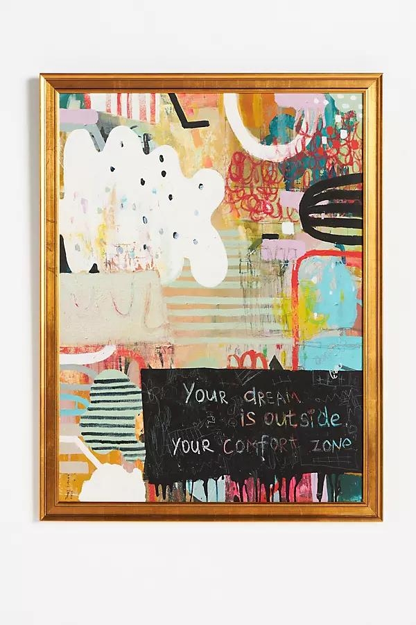 Your Dream Is Outside Your Comfort Zone Wall Art - Image 0