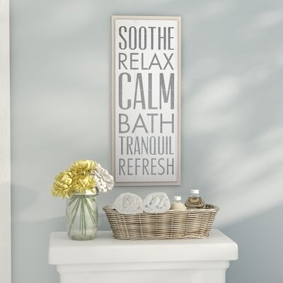 Soothe Relax Calm Bath' by Dallas Drotz - Picture Frame Textual Art Print on Wood - Image 0