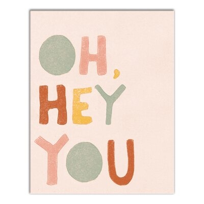Oh Hey You - Wrapped Canvas Print - Image 0