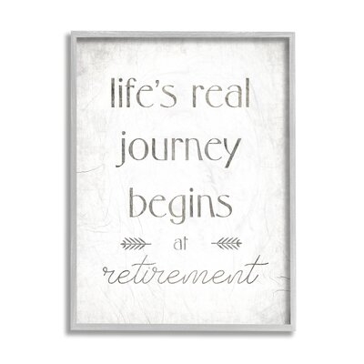 Life's Journey Begins At Retirement Phrase Self-Care Quote - Image 0