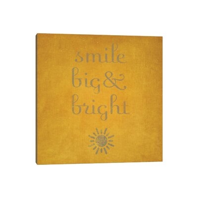 Smile Big And Bright by - Wrapped Canvas - Image 0