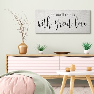 Do Small Things With Great Love Minimal Quote - Image 0