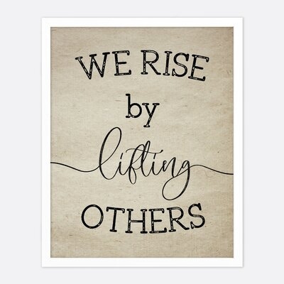 We Rise By Lifting Others - Unframed Wall Art Print_Brown - Image 0