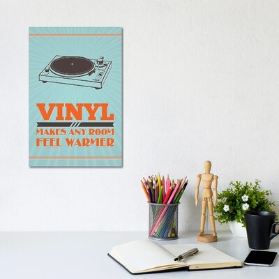 Vinyl Makes Any Room Feel Warmer - Wrapped Canvas Graphic Art Print - Image 0