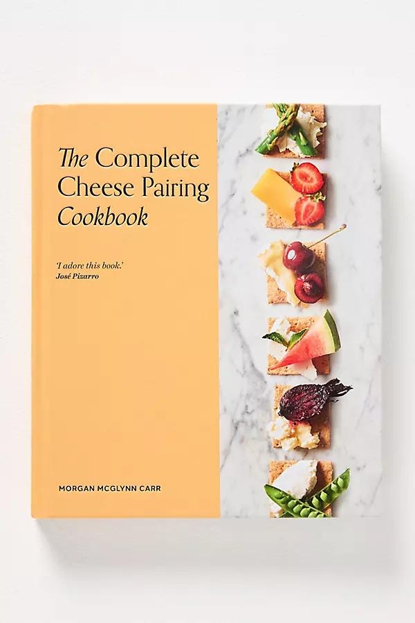 The Complete Cheese Pairing Cookbook - Image 0