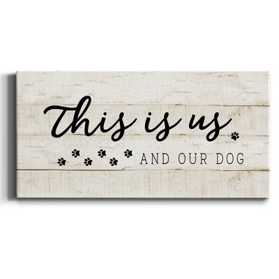 This is Us and the Dog - Wrapped Canvas Print - Image 0