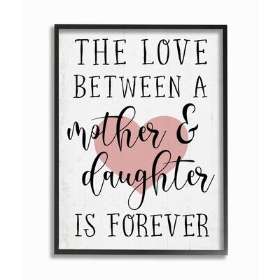 Love Between Mother and Daughter Motivational Quote Hearts by Becky Thorns - Graphic Art Print - Image 0