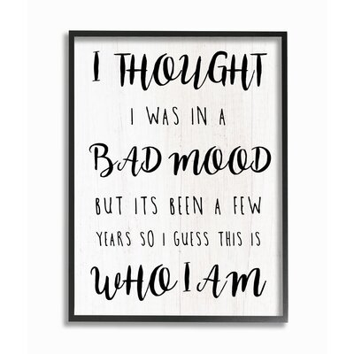 Sassy Bad Mood Attitude Quote Funny Black White Phrase by Elise Catterall - Graphic Art Print - Image 0