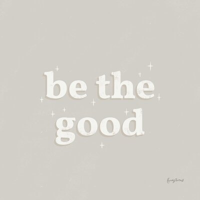 Be the Good Neutral by Becky Thorns - Wrapped Canvas Textual Art Print - Image 0