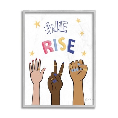 We Rise Phrase Playful Text Female Hands Raised - Image 0