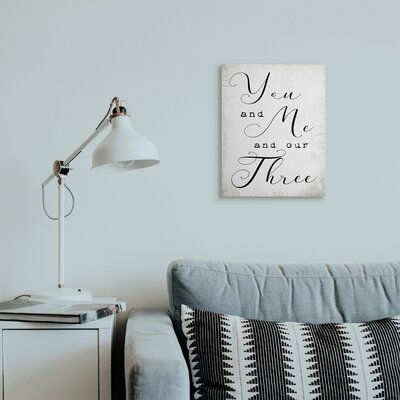 You Me And Our Three Phrase Family Home Quote - Image 0