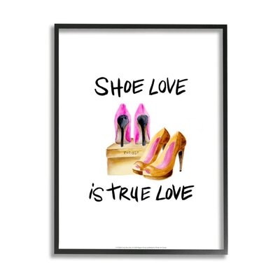 Shoe Love True Love Phrase Glam Heels by Regina Moore - Textual Art Print - Image 0