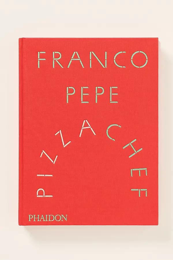 Franco Pepe: Pizza Chef Cookbook - Image 0