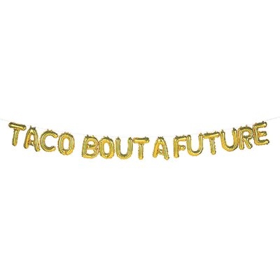 Gold Fiesta Taco Bout A Future Mylar Balloon Banner - Party Decor - 16 Pieces - Image 0