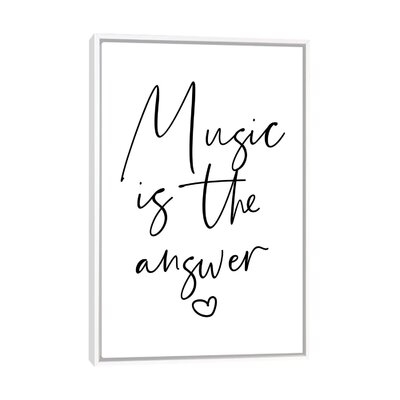 Music is the Answer - Textual Art Print - Image 0