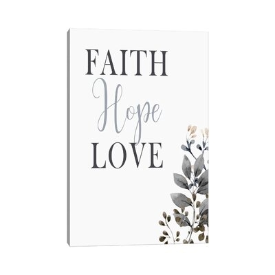 Faith Hope Love - Wrapped Canvas Textual Art - Image 0