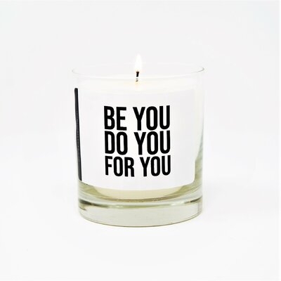 Fun & Witty Be You Do You for You Round Glass Cassis Pomegranate Scented Jar Candle - Image 0