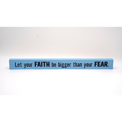 Let Your FAITH Be Bigger Skinny Pine Plaque - Image 0