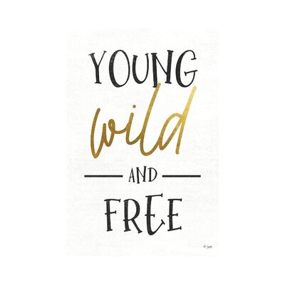 Young, Wild And Free by - Wrapped Canvas - Image 0