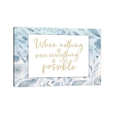 Everything Possible by Gigi Louise - Wrapped Canvas Textual Art Print - Image 0
