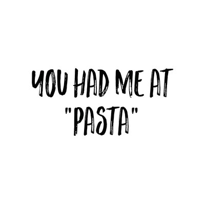 Had Me Pasta - Image 0