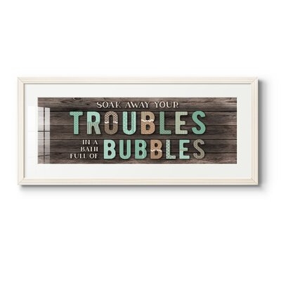 Troubles Bubbles-Premium Gallery Framed Print - Ready To Hang - Image 0