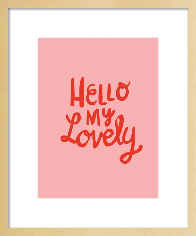 Hello My Lovely by Paula Mills for Artfully Walls