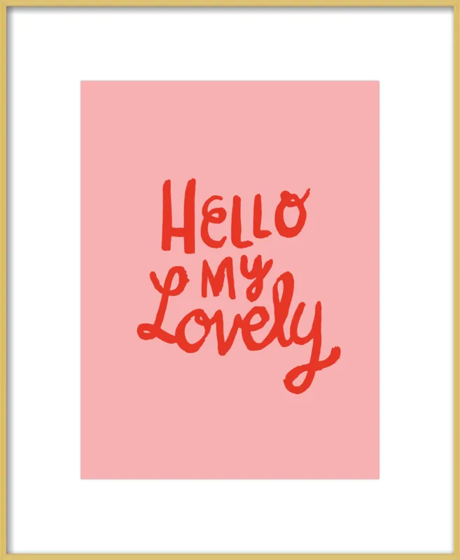Hello My Lovely by Paula Mills for Artfully Walls