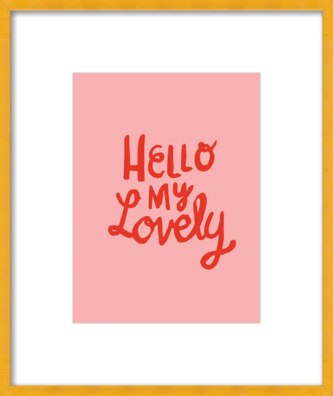 Hello My Lovely by Paula Mills for Artfully Walls