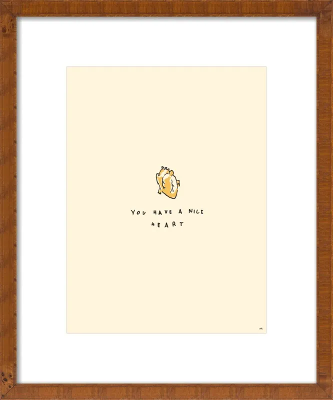 You Have A Nice Heart by Melody Hansen for Artfully Walls
