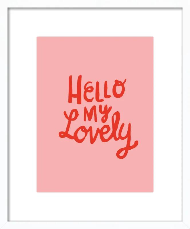 Hello My Lovely by Paula Mills for Artfully Walls