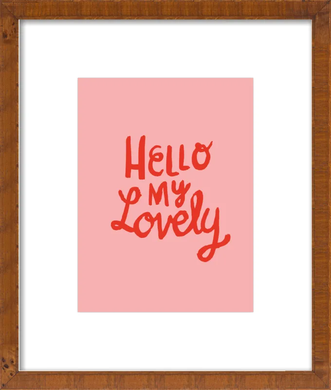 Hello My Lovely by Paula Mills for Artfully Walls