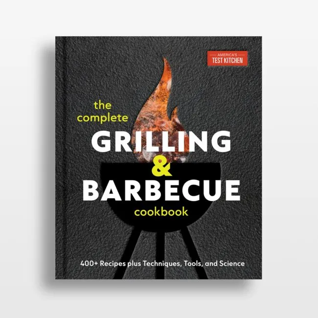 The Complete Grilling & Barbeque Cookbook by America's Test Kitchen