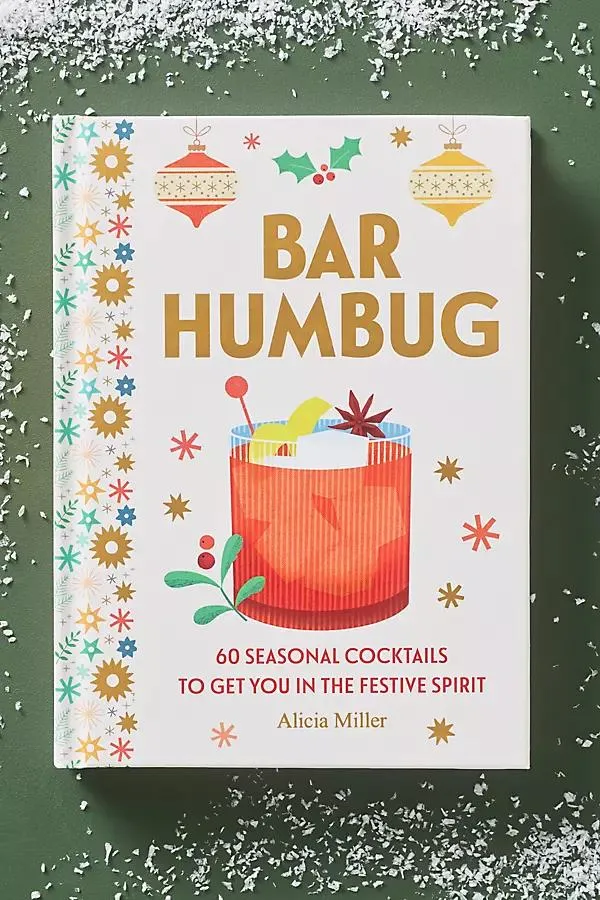 Bar Humbug Seasonal Hardcover Cocktail Book