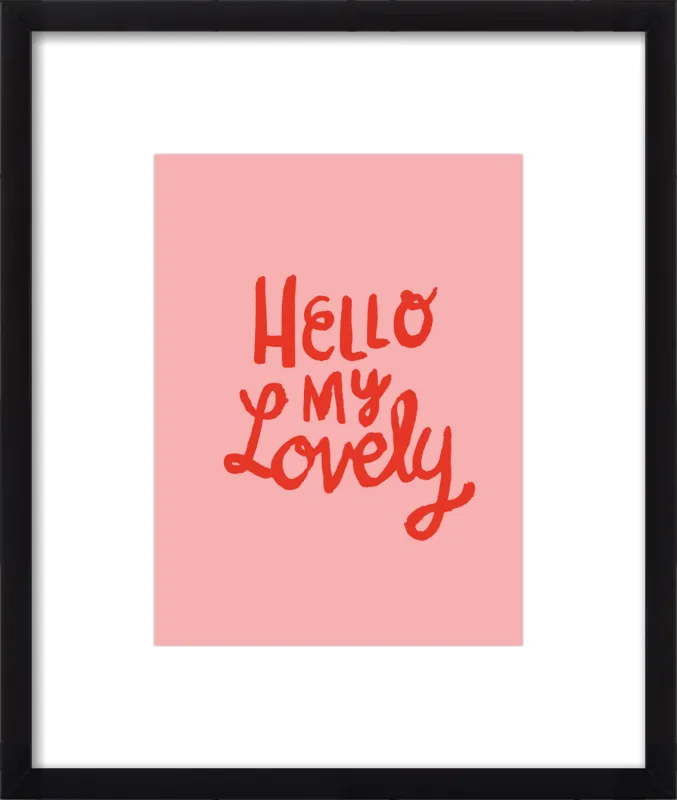 Hello My Lovely by Paula Mills for Artfully Walls